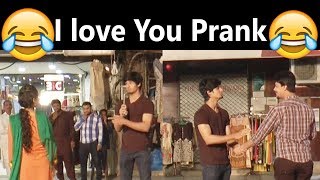 I love you prank in Pakistan OMG Must watch