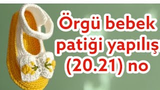 20.21.no Bebek patik yapim videosu 1. bölüm  how to make knitted baby shoes, part 1