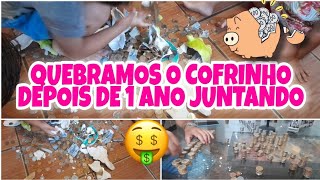 QUEBRAMOS O NOSSO COFRINHO| 1 ANO GUARDANDO. FICAMOS SURPRESOS COM A QUANTIA