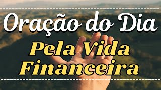 🙏 Oração Pela Vida Financeira