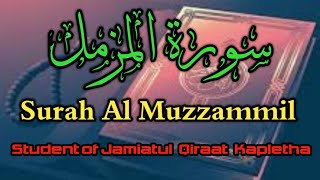 Surah Al Muzzammil by student of Jamiatul Qiraat Kapletha_Maqam e sika