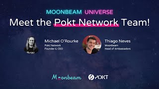 Moonbeam Universe: Meet the Pocket Network Team