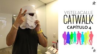 VisteLaCalle Catwalk 2018 Capítulo 4