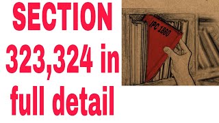 What ipc section 323,324 in details #