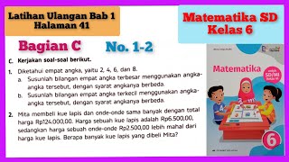 1-2 | Latihan Ulangan Bab 1 Halaman 41 Bagian C No. 1-2 Matematika SD Kelas 6 Kurikulum Merdeka