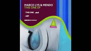 Marco Lys & Mendo - This One (Circus Recordings)