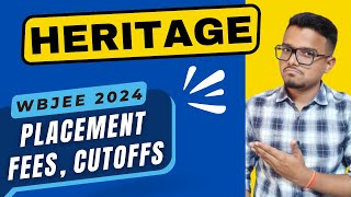 Heritage Institute of Technology | Placements, Fees, Cutoffs | WBJEE 2024