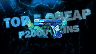 CSGO: Top 5 CHEAP P2000 skins (UNDER 2€)