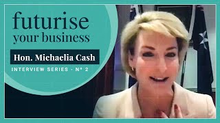 Hon.Michaelia Cash - (Minister for Employment, Skills, Small and Family Business)