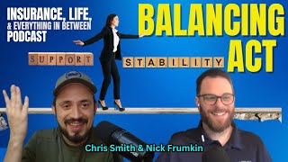 Balancing Act - Support & Stability in the Insurance Business