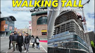 Toronto's New Tallest: From My Street To The Rising SkyTower Construction Site | April Members Walk