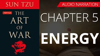 ENERGY - THE ART OF WAR by SAN TZU | Chapter 5 - Audio Narration