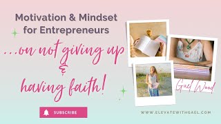 On not giving up and having faith