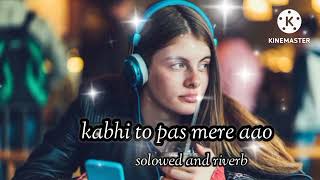 Teri yaadein { solowed + riverb } song | broken heart heart | Teri yaadein