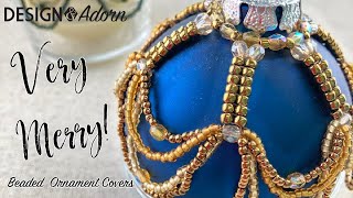 Learn how to stitch a Very Merry beaded ornament cover