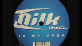 Milk Inc. - In My Eyes (Radio Edit)