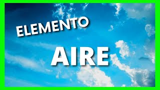 🌬️ ¿Qué es el Elemento AIRE? 🌬️