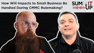 How Will Impacts to Small Business Be Handled During CMMC Rulemaking?