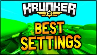 NEW BEST KRUNKER SETTINGS