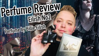 Billie Eilish Eilish No2 Perfume Review Video created by Andrew 2023