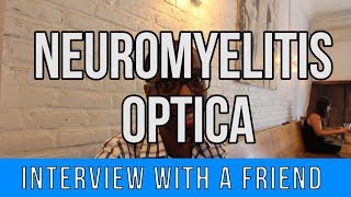 Neuromyelitis Optica Interview