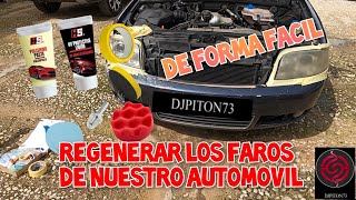 Regenerar Los Faros De Nuestro Automovil De Forma Facil