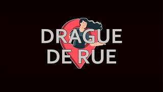 La drague de rue : conseils basiques mais efficaces pour bien débuter