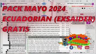 ECUADORIAN MAYO 2024 REMIX PACK (EXSAIDER) GRATIS