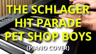 Pet Shop Boys - The schlager hit parade (Piano Cover)