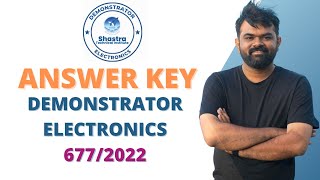 Detailed Answer Key Discussion | Demonstrator Electronics | 677 2022