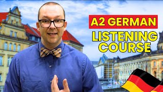 Speak German Like a Pro! A2 Listening Course for Everyday Situations with Herr Antrim