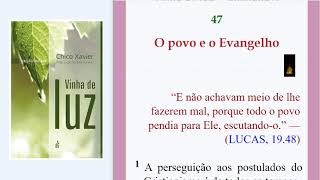 Vinha de Luz - Cap.47 - O povo e o Evangelho