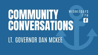 Community Conversations with Lt. Gov Dan McKee