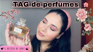 TAG perfumistica #tagdeperfumes #rumoaos500inscritos