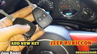 Duplikat Kunci JEEP RUBICCON . Coding Remote + Data Chip Immobilizer. jasa Kunci 082123453200