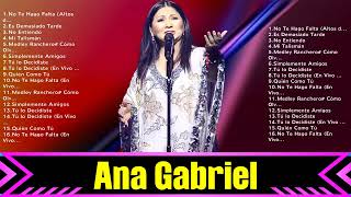 Ana Gabriel ~ Best Old Songs Of All Time ~ Golden Oldies Greatest Hits 50s 60s 70s