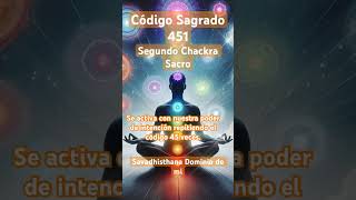 Código Sagrado 451 Sacro Savadhisthana #codigossagradosagesta