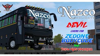 NAZCO HOLIDAYS🔥 | DEVIL😈🖤 | LIVERY FOR ZEDONE BODYCODE🚍 | BY TEAM KBS ANDROID | RS DESIGNS