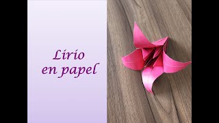 Tutorial: Como hacer un 🌷LIRIO 🌷 de PAPEL