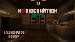 No Hibernation Beta || Одна из ЛУЧШИХ Хоррор-карт в Майнкрафте! || Minecraft map