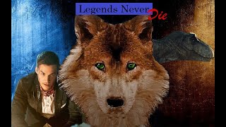 Legends Never Die - Multifandom