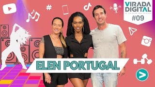 ELEN PORTUGAL - Virada Digital Podcast #09