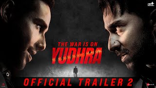 Yudhra | Trailer 2 | Siddhant Chaturvedi | Raghav Juyal | Malavika Mohanan