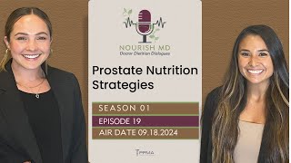 S01 Ep 19 - Prostate Nutrition Strategies | Nourish MD Podcast