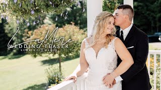 LaMere Wedding Teaser | Another World Bed and Breakfast | Naples NY