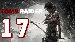 Прохождение Tomb Raider на Русском (2013) - Часть 17 (Вот это лук!)