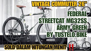 Terjual Dalam Hitungan Menit ‼️ Vintage Commuter 26" Federal StreetCat MG32SS by Tustelo.Bike 🔥