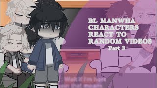 BL MANWHA CHARACTERS REACT ||PART 3||