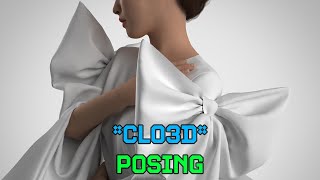 CLO3D | Posing