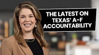 Why Hasn't TEA Released Texas A-F Accountability Ratings?